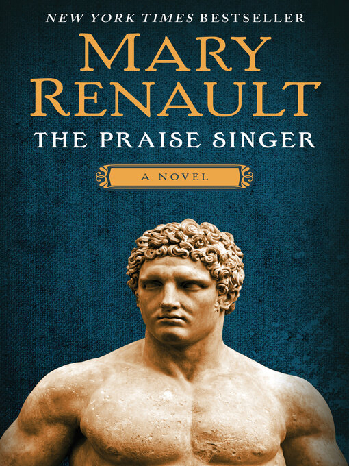 Title details for The Praise Singer by Mary Renault - Available